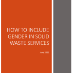 HOW TO INCLUDE  GENDER IN SOLID  WASTE SERVICES