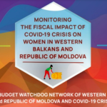 Monitoring of the fiscal impact of Covid-19 crisis on women in Western Balkans and Republic of Moldova