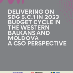 Delivering on SDG 5.C.1 in 2023 Budget Cycle in the Western Balkans and Moldova - CSO Perspective