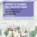 GENDER BUDGET WATCHDOG REPORT ON PLANNED AND EXECUTED FUNDS IN EIB PROJECTS IN THE  WESTERN BALKANS  AND MOLDOVA