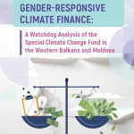 GENDER BUDGET WATCHDOG REPORT OF THE SPECIAL CLIMATE CHANGE FUND IN THE WESTERN BALKANS AND MOLDOVA